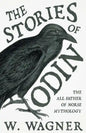 The Stories of Odin - The All Father of Norse Mythology - Paperback