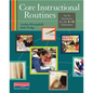 Core Instructional Routines: Go-To Structures for the 6-12 Classroom - Paperback