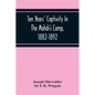 Ten Years' Captivity In The Mahdi'S Camp, 1882-1892 - Paperback