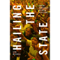 Hailing the State: Indian Democracy between Elections - Paperback