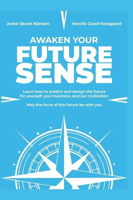 Awaken Your Future Sense - Paperback