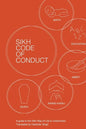 Sikh Code of Conduct: A guide to the Sikh way of life and ceremonies - Paperback