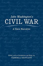 John Washington's Civil War: A Slave Narrative - Paperback