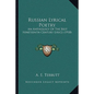 Russian Lyrical Poetry: An Anthology Of The Best Nineteenth Century Lyrics (1918) - Paperback