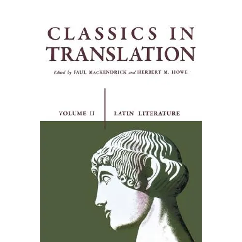 Classics in Translation, Volume II: Latin Literature - Paperback