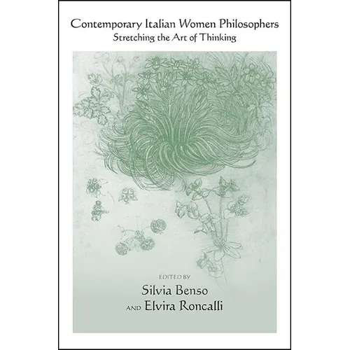 Contemporary Italian Women Philosophers: Stretching the Art of Thinking - Paperback