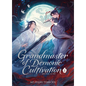 Grandmaster of Demonic Cultivation: Mo DAO Zu Shi (Deluxe Hardcover Novel) Vol. 1 - Hardcover