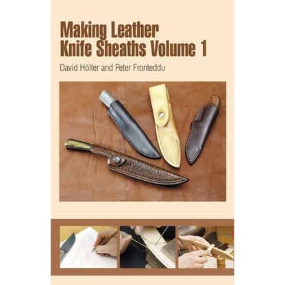 Making Leather Knife Sheaths - Volume 1 - Spiral