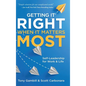 Getting It Right When It Matters Most: Self-Leadership for Work and Life - Hardcover