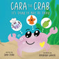 Cara the Crab: It's Okay to Not Be Okay - Paperback