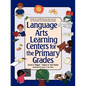Language Arts Learning Centers for the Primary Grades - Paperback
