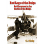 Red Legs of the Bulge: Artillerymen in the Battle of the Bulge - Paperback