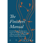 The Finishers' Manual - Containing the Receipts of an Expert for Finishing the Bottoms of Boots and Shoe, As Well As Other Valuable Information - Paperback