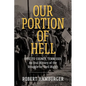 Our Portion of Hell: Fayette County, Tennessee: An Oral History of the Struggle for Civil Rights - Hardcover