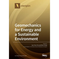 Geomechanics for Energy and a Sustainable Environment - Paperback