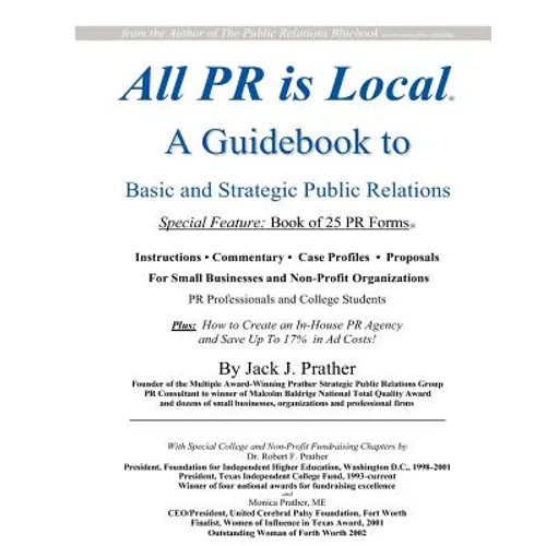 All PR Is Local: guidebook for businesses, non-profits, students - Paperback