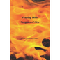 Praying With Tongues of Fire - Paperback