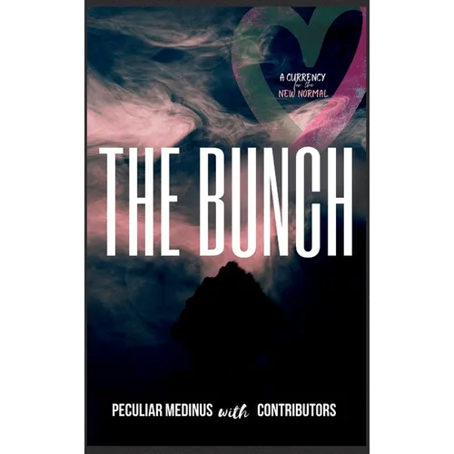 The Bunch: An Anthology on the Fruit of the Spirit - Hardcover