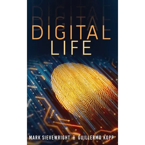 Digital Life - Hardcover