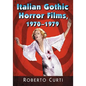 Italian Gothic Horror Films, 1970-1979 - Paperback
