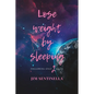 Lose weight by sleeping: Following only 2 rules - Paperback