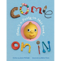 Come on in: There's a Party in This Book! - Hardcover