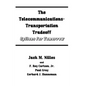 The Telecommunications-Transportation Tradeoff: Options for Tomorrow - Paperback