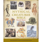 The Mythical Creatures Bible: The Definitive Guide to Legendary Beings - Paperback