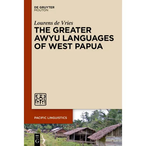 The Greater Awyu Languages of West Papua - Paperback