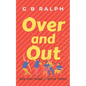 Over and Out: A Gay Comedy Romance - Paperback