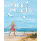 Music Is All Around Me - Paperback