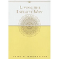 Living the Infinite Way - Paperback