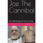 Joe The Cannibal - Paperback