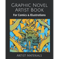 Graphic Novel Artist Book: For Comics & Illustrations - Paperback