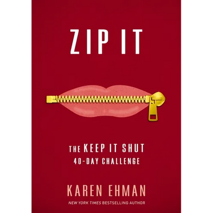 Zip It: The Keep It Shut 40-Day Challenge - Paperback