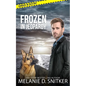 Frozen in Jeopardy: Christian Romantic Suspense - Paperback