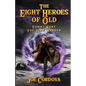 The Eight Heroes of Old Tommy Kent The Time Warden - Paperback
