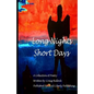 Long Night Short Days: A Collection Of Poetry - Paperback
