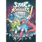 Star Knights: (A Graphic Novel) - Hardcover