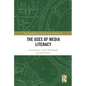 The Uses of Media Literacy - Paperback