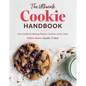 The Ultimate Cookie Handbook: Your Guide to Baking Perfect Cookies Every Time - Hardcover