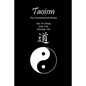 Taoism: The Fundamental Books: Tao Te Ching, Lieh Tzŭ, Chuang Tzŭ - Paperback