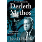 A Look Behind the Derleth Mythos: Origins of the Cthulhu Mythos - Paperback