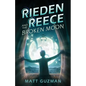 Rieden Reece and the Broken Moon: A Middle-Grade Sci-Fi Adventure - Paperback