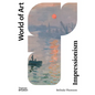 Impressionism: Origins, Practice, Reception - Paperback