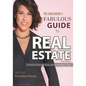 The Girlfriend's Fabulous Guide to Real Estate: The Woman's Manual to Buying, Owning and Selling a Home - Paperback