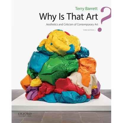 Why Is That Art?: Aesthetics and Criticism of Contemporary Art - Paperback