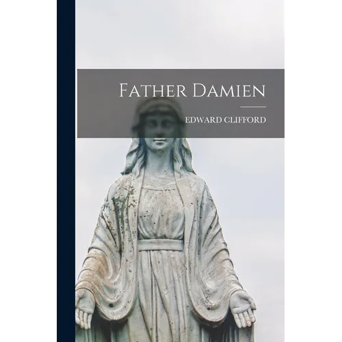 Father Damien - Paperback