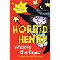 Horrid Henry Wakes the Dead - Paperback