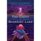 The Ghost of Midnight Lake - Hardcover